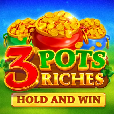3 Pots Riches